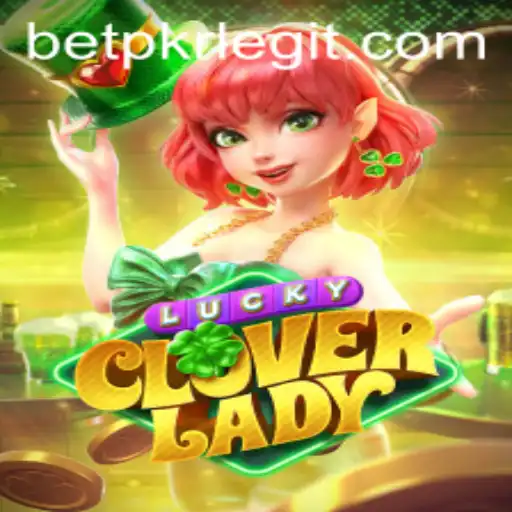 Exploring LuckyCloverLady: A Thrilling Adventure into the World of BETPKR
